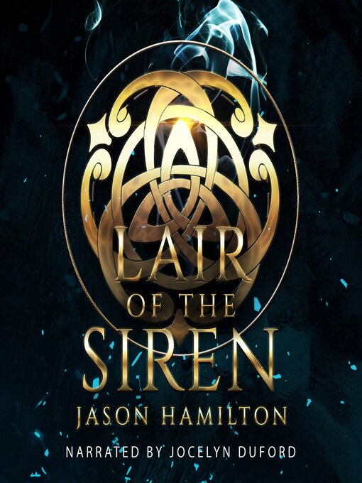 Title details for Lair of the Siren by Jason Hamilton - Wait list